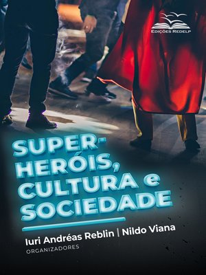 cover image of Super-heróis, cultura e sociedade